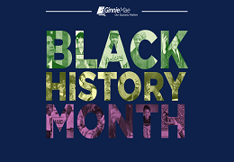 Ginnie Mae Celebrates Black History Month
